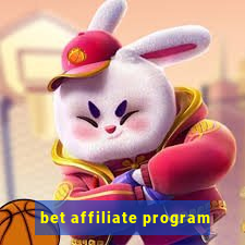 bet affiliate program